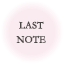 LAST NOTE